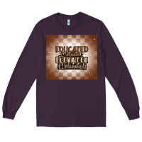 Plum educated motivated elevated melanated Long Sleeve Tee - MaliasSmallBusiness
