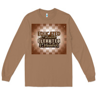 Toasted Coconut educated motivated elevated melanated Long Sleeve Tee - MaliasSmallBusiness