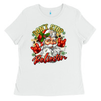 White dont stop believin Ladies Tee - Zillion Design Studio