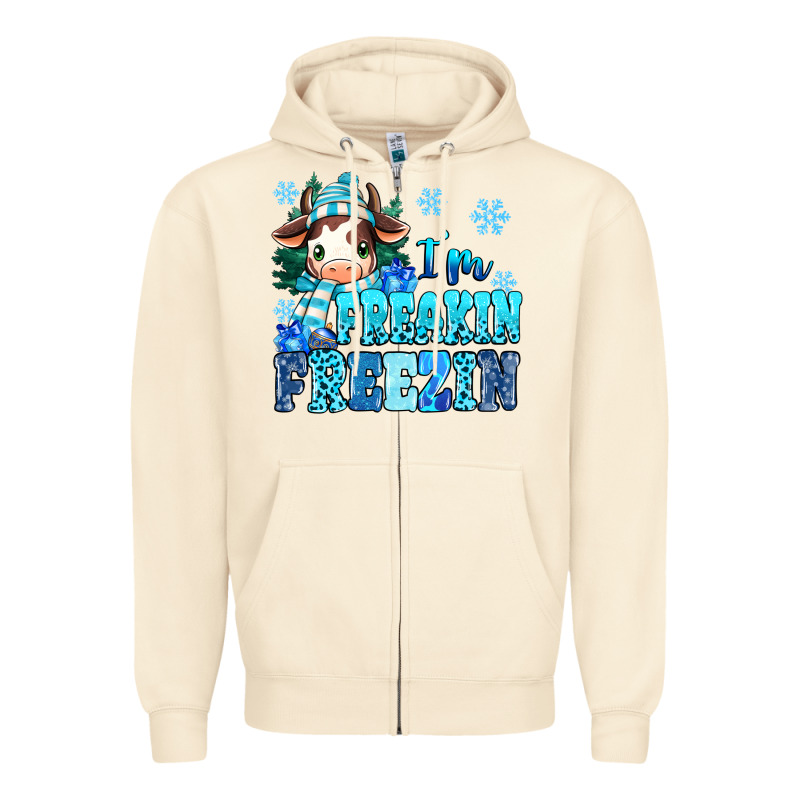 I'm Freakin Freezin Zipper Hoodie by MaliasSmallBusiness | Teevron