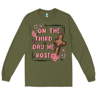 Army Green on the third day  he rose Long Sleeve Tee - MaliasSmallBusiness