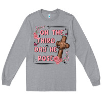 Heather Grey on the third day  he rose Long Sleeve Tee - MaliasSmallBusiness