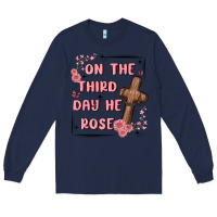 Navy on the third day  he rose Long Sleeve Tee - MaliasSmallBusiness