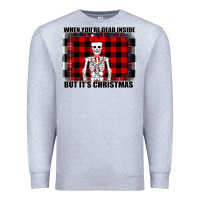 Heather Grey When You re Dead Inside But It Christmas Skeleton Premium Sweatshirt - Bettercallsaul