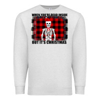 Oatmeal Heather When You re Dead Inside But It Christmas Skeleton Premium Sweatshirt - Bettercallsaul