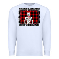 White When You re Dead Inside But It Christmas Skeleton Premium Sweatshirt - Bettercallsaul