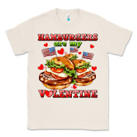 Natural hamburger are my valentine Classic Tee - AdoDesignShop
