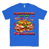 True Royal hamburger are my valentine Classic Tee - AdoDesignShop