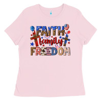Bubblegum Pink faith family freedom Ladies Tee - texasbilliewilder