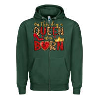 Sports Green on this day a queen was born Zipper Hoodie - MaliasSmallBusiness