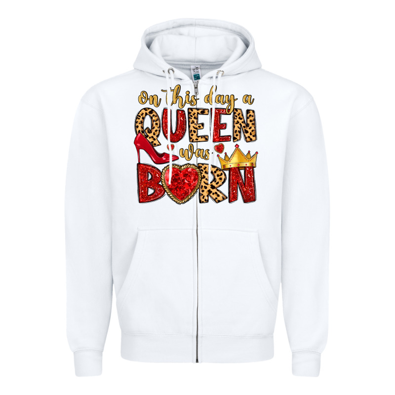 On This Day A Queen Was Born Zipper Hoodie by MaliasSmallBusiness | Teevron