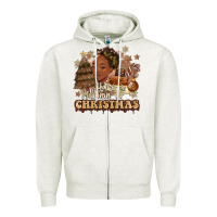 Oatmeal Heather have a melanin christmas  black woman Zipper Hoodie - MaliasSmallBusiness