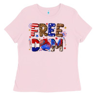 Bubblegum Pink fourth of july freedom Ladies Tee - texasbilliewilder