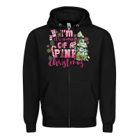 Black im dreaming of a pink christmas Zipper Hoodie - MaliasSmallBusiness