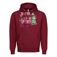 Burgundy im dreaming of a pink christmas Zipper Hoodie - MaliasSmallBusiness