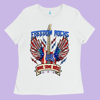 Freedom Rocks Make Some Noise Ladies Tee Designed By Texasbilliewilder