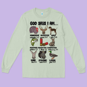 God Says I Am Hunting Long Sleeve Tee Designed By Maliassmallbusiness