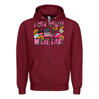 Burgundy i can totally make that Zipper Hoodie - MaliasSmallBusiness