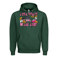Sports Green i can totally make that Zipper Hoodie - MaliasSmallBusiness