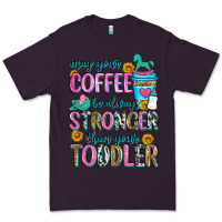 Plum may your coffee be always stronger than your toodl Premium Tee - Zillion Design Studio
