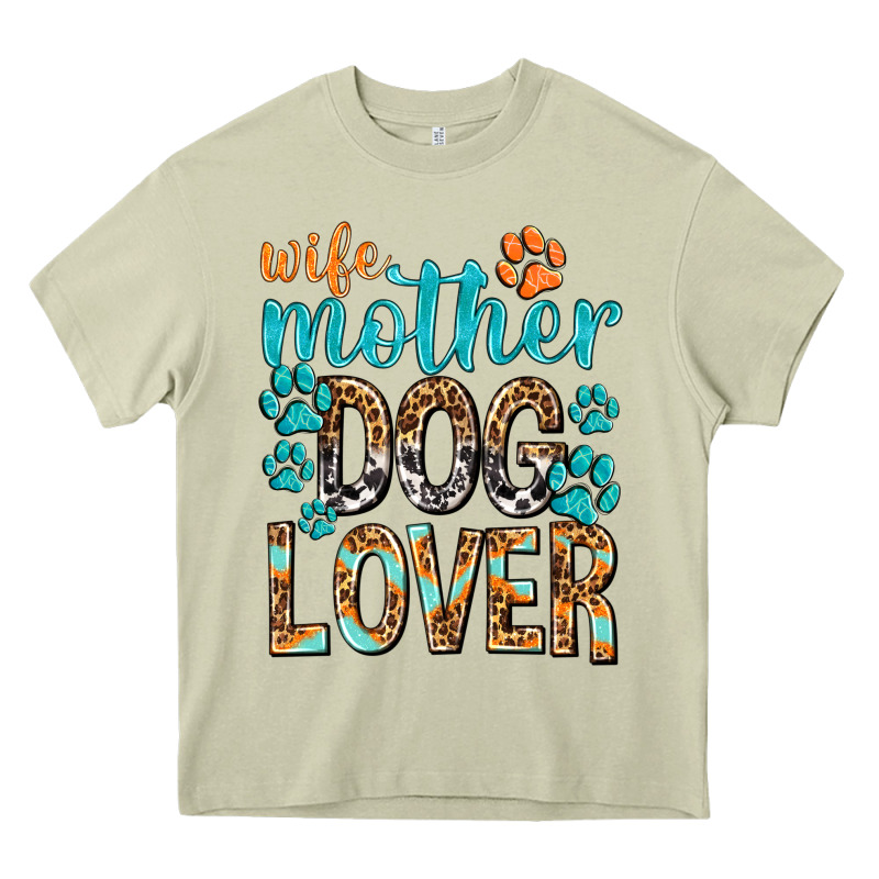 Wife Mother Dog Lover With Paws Heavy Core Tee by texasbilliewilder | Teevron