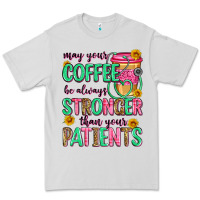 Dove Grey may your coffee be always stronger than your patie Premium Tee - Zillion Design Studio