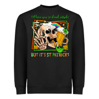 Black when you're dead inside but it's st patricks Heavyweight Sweatshirt - Jasminsmagicworld