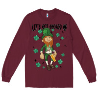 Burgundy let's get lucked up Long Sleeve Tee - MaliasSmallBusiness