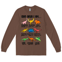 Chestnut god says i am dinosaurs handsome Long Sleeve Tee - MaliasSmallBusiness
