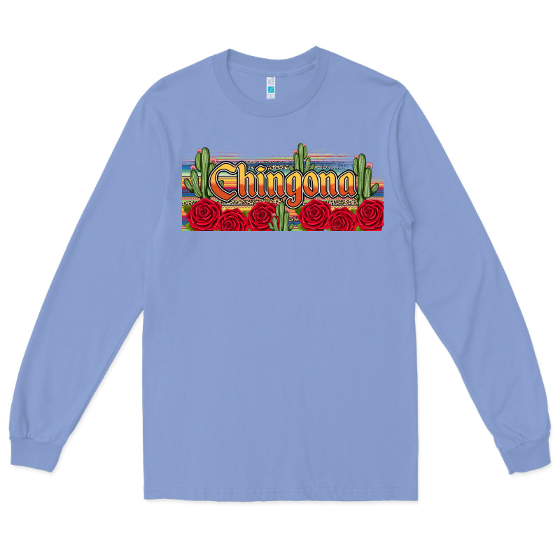 Chingona Long Sleeve Tee by JahusDesignShop | Teevron
