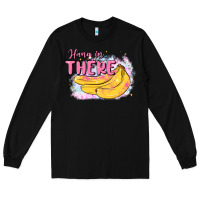 Black hang in there Long Sleeve Tee - MaliasSmallBusiness