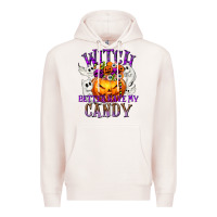 Pale Pink Witch Better Have My Candy Premium Hoodie - texasbilliewilder
