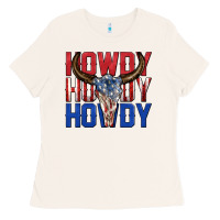 Howdy Howdy Howdy 4th Of July Bull Skull Billie Wi Ladies Tee | Teevron