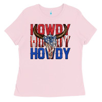 Bubblegum Pink howdy howdy howdy 4th of july bull skull billie wi Ladies Tee - texasbilliewilder