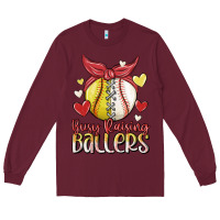 Burgundy busy raising ballers Long Sleeve Tee - MaliasSmallBusiness