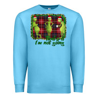 Ocean Blue That's It I'm Not Going Premium Sweatshirt - Bettercallsaul