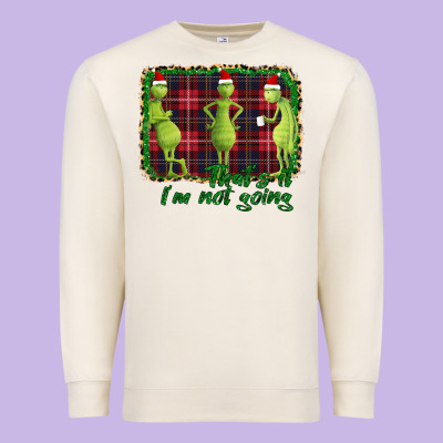 That's It I'm Not Going Premium Sweatshirt Designed By Bettercallsaul