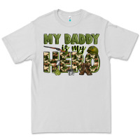 My Daddy Is My Hero Army Premium Tee | Teevron