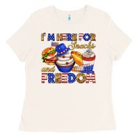 I M Here For Snacks And Freedom Ladies Tee | Teevron