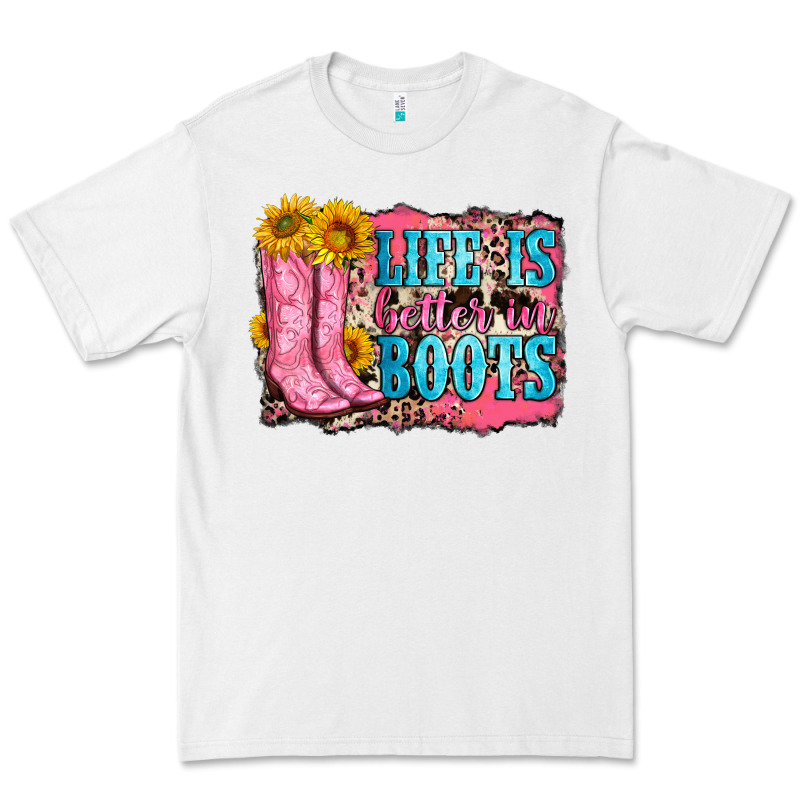 Life Is Better In Boots Premium Tee by Zillion Design Studio | Teevron