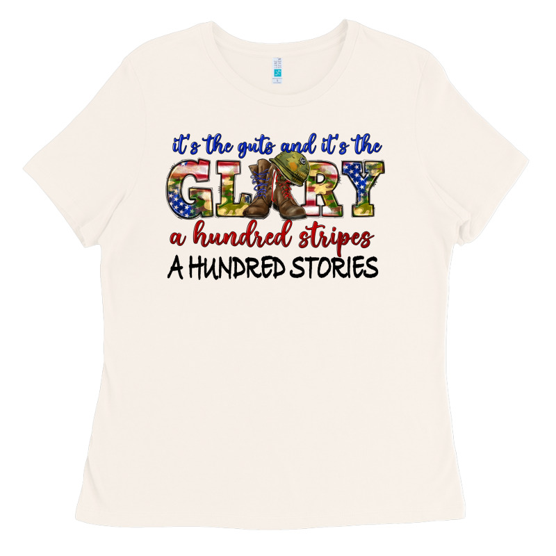 Its The Guts And Its The Glory A Hundred Stripes Ladies Tee by texasbilliewilder | Teevron
