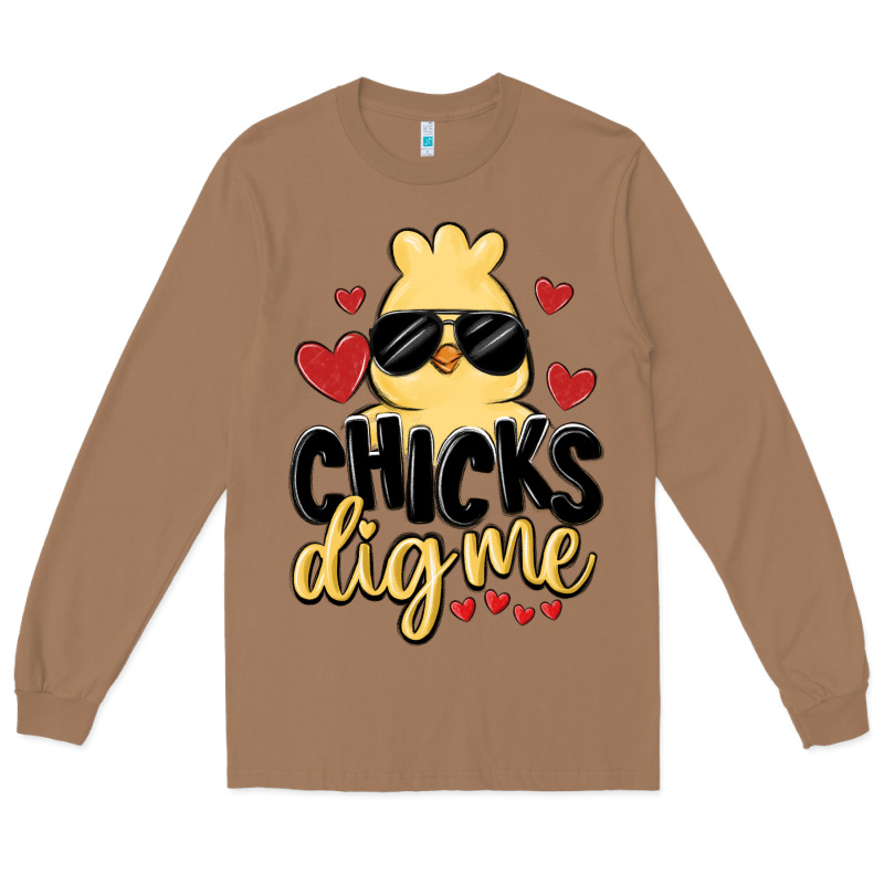Chicks Dig Me Long Sleeve Tee by MaliasSmallBusiness | Teevron