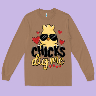 Chicks Dig Me Long Sleeve Tee Designed By Maliassmallbusiness