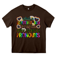 Chocolate Brown what a beautiful day to respect other people's pro Heavy Core Tee - Zillion Design Studio