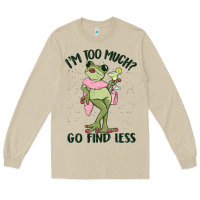 Mushroom i'm too much go find less boujee frog Long Sleeve Tee - MaliasSmallBusiness