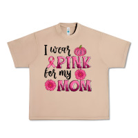 I Wear Pink For My Mom Sunlower And Pumpkin Urban Heavy Tee | Teevron