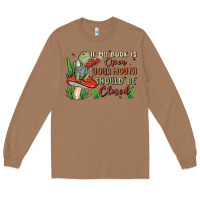 Toasted Coconut if my book is open your mouth should be closed malia Long Sleeve Tee - MaliasSmallBusiness