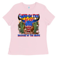 Bubblegum Pink land of the free because of the brave Ladies Tee - texasbilliewilder