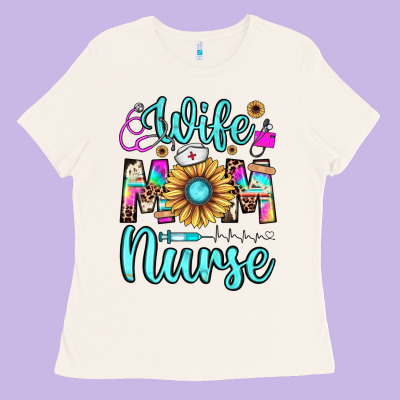 Wife Mom Nurse Ladies Tee Designed By Jahusdesignshop