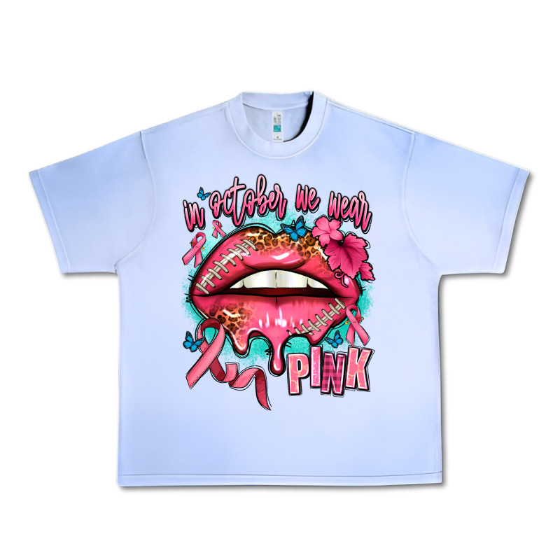In October We Wear Pink  Lips Urban Heavy Tee by AdoDesignShop | Teevron